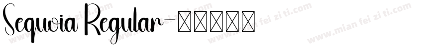 Sequoia Regular字体转换